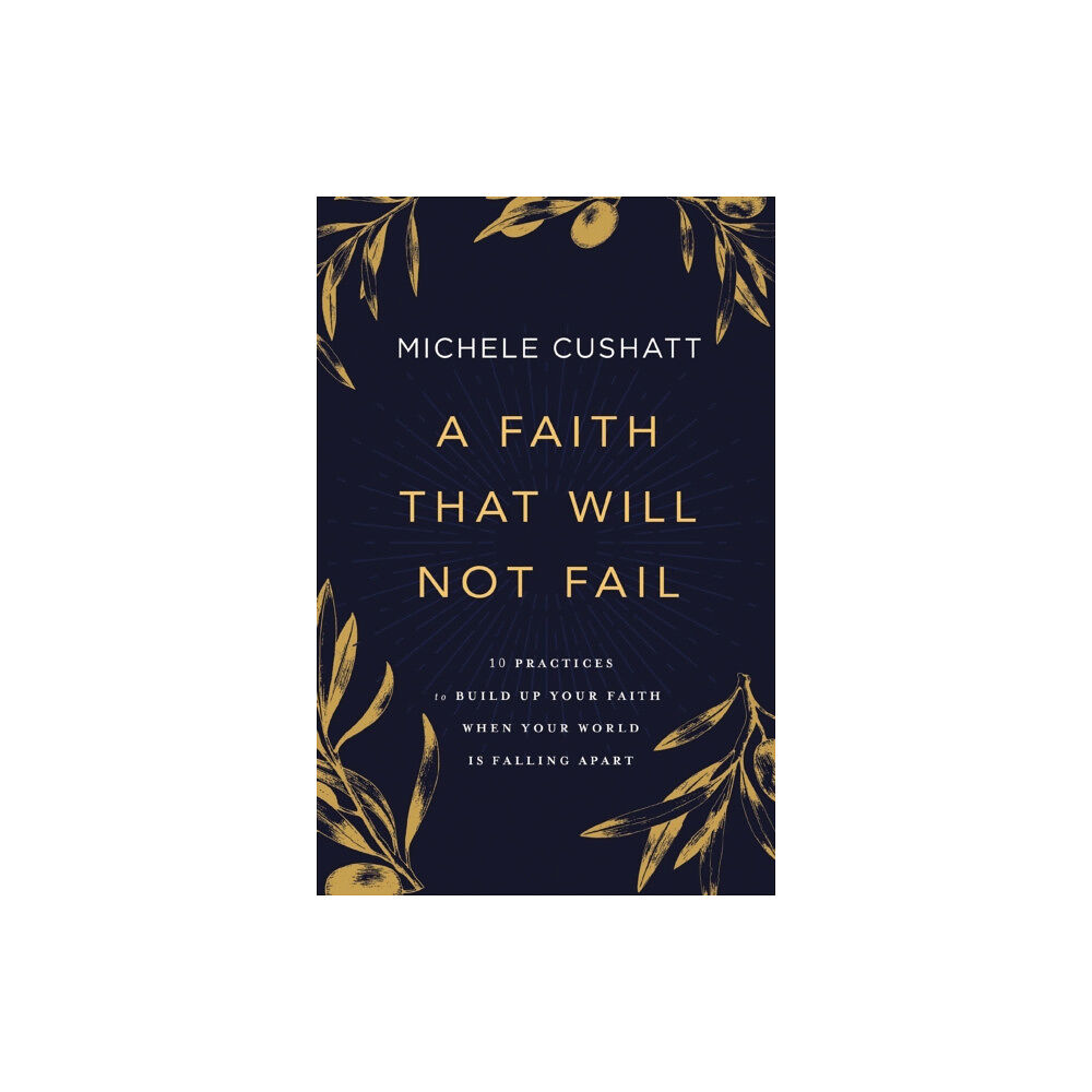 Zondervan A Faith That Will Not Fail (häftad, eng)