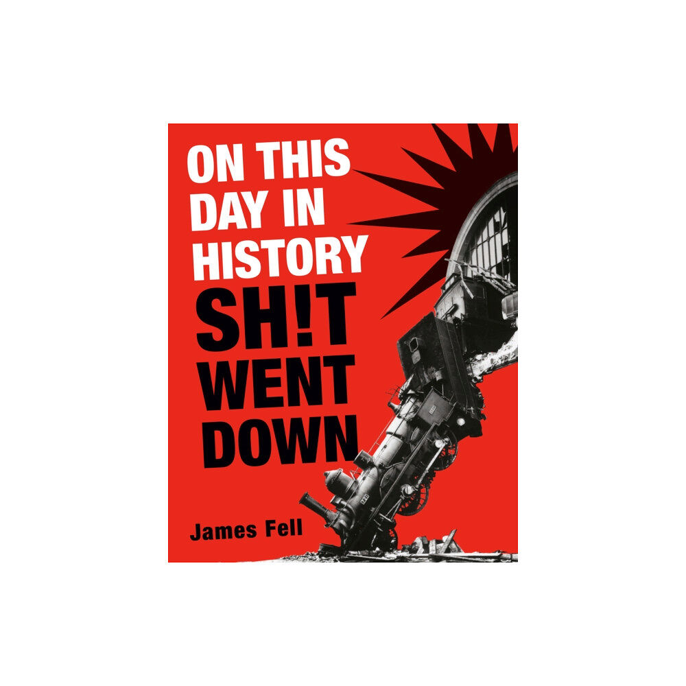 Random House USA Inc On This Day in History Sh!t Went Down (häftad, eng)