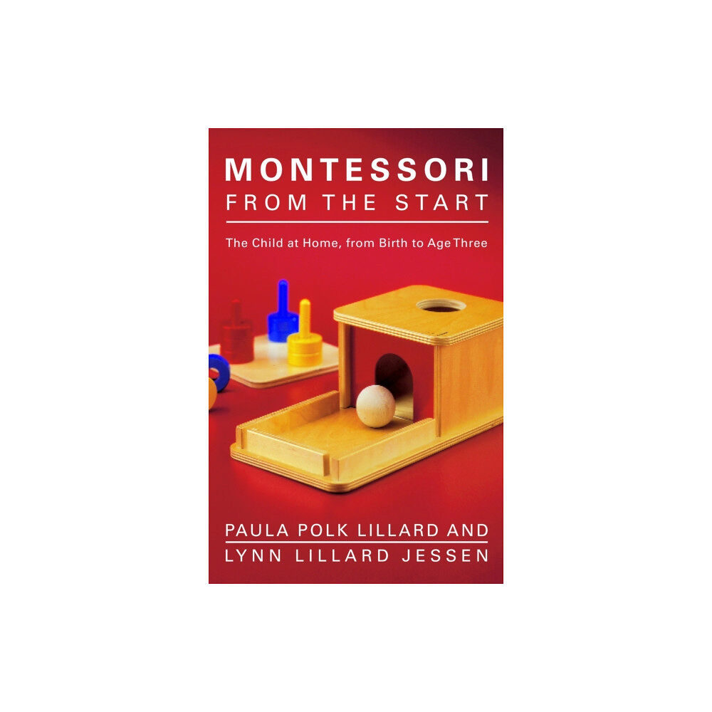 Schocken Books Montessori from the Start (häftad, eng)