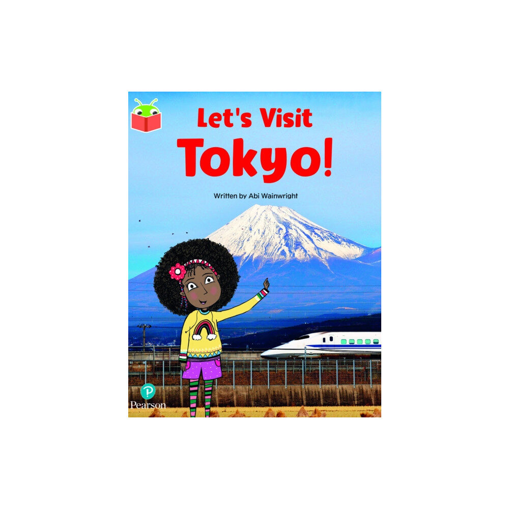 Pearson Education Limited Bug Club Independent Phase 5 Unit 17: Let's Visit Tokyo! (häftad, eng)