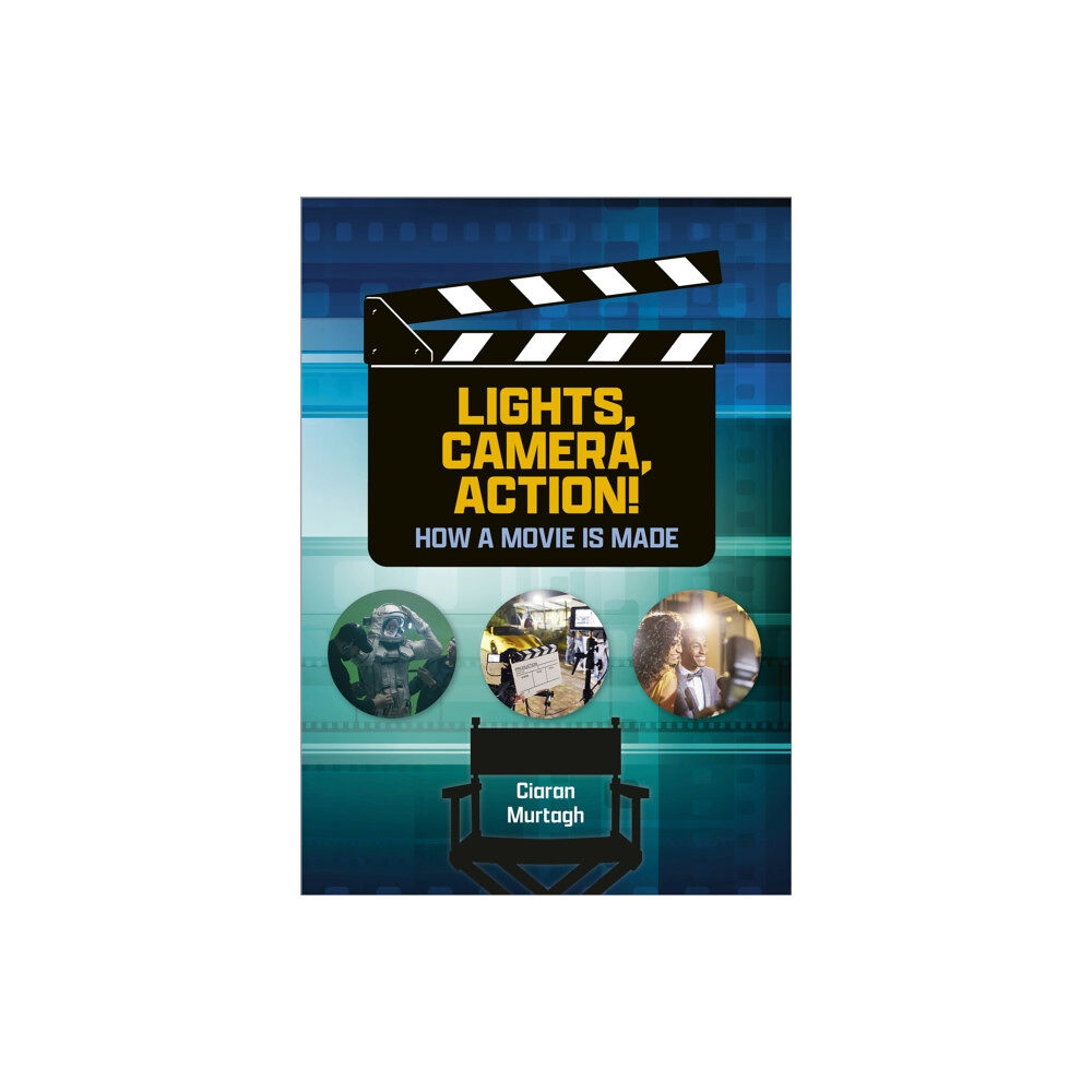 Hodder Education Reading Planet: Astro – Lights, Camera, Action! How a Movie is Made – Jupiter/Mercury band (häftad, eng)