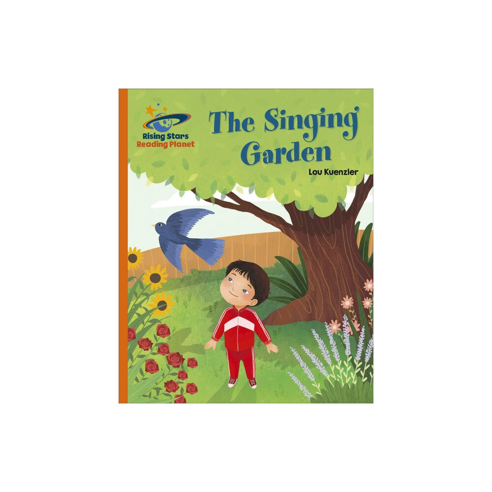 Hodder Education Reading Planet - The Singing Garden - Orange: Galaxy (häftad, eng)