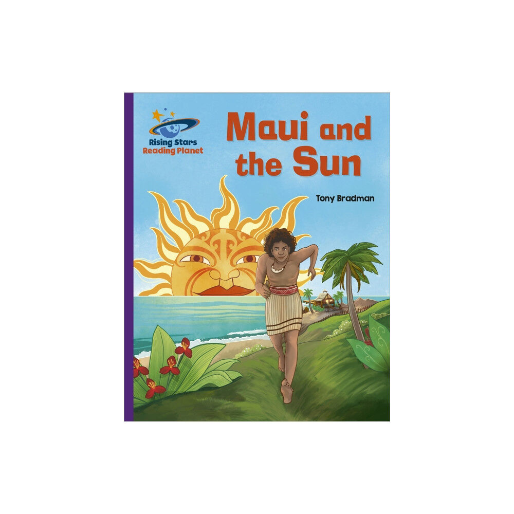 Hodder Education Reading Planet - Maui and the Sun - Purple: Galaxy (häftad, eng)