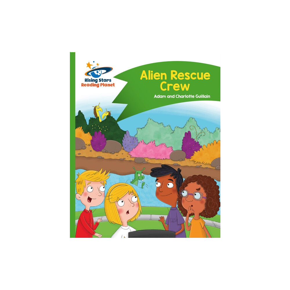 Rising Stars UK Ltd Reading Planet - Alien Rescue Crew - Green: Comet Street Kids (häftad, eng)