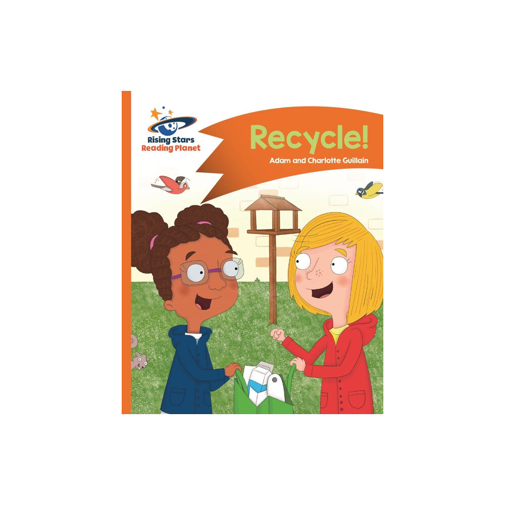 Rising Stars UK Ltd Reading Planet - Recycle! - Orange: Comet Street Kids (häftad, eng)