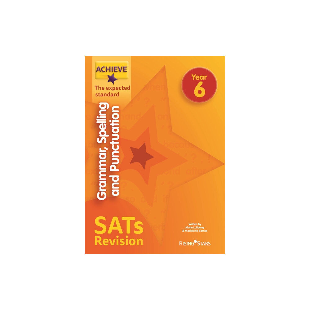 Rising Stars UK Ltd Achieve Grammar Spelling Punctuation Revision Exp (SATs) (häftad, eng)