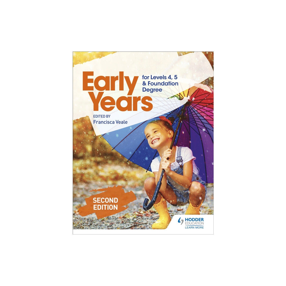 Hodder Education Early Years for Levels 4, 5 and Foundation Degree Second Edition (häftad, eng)