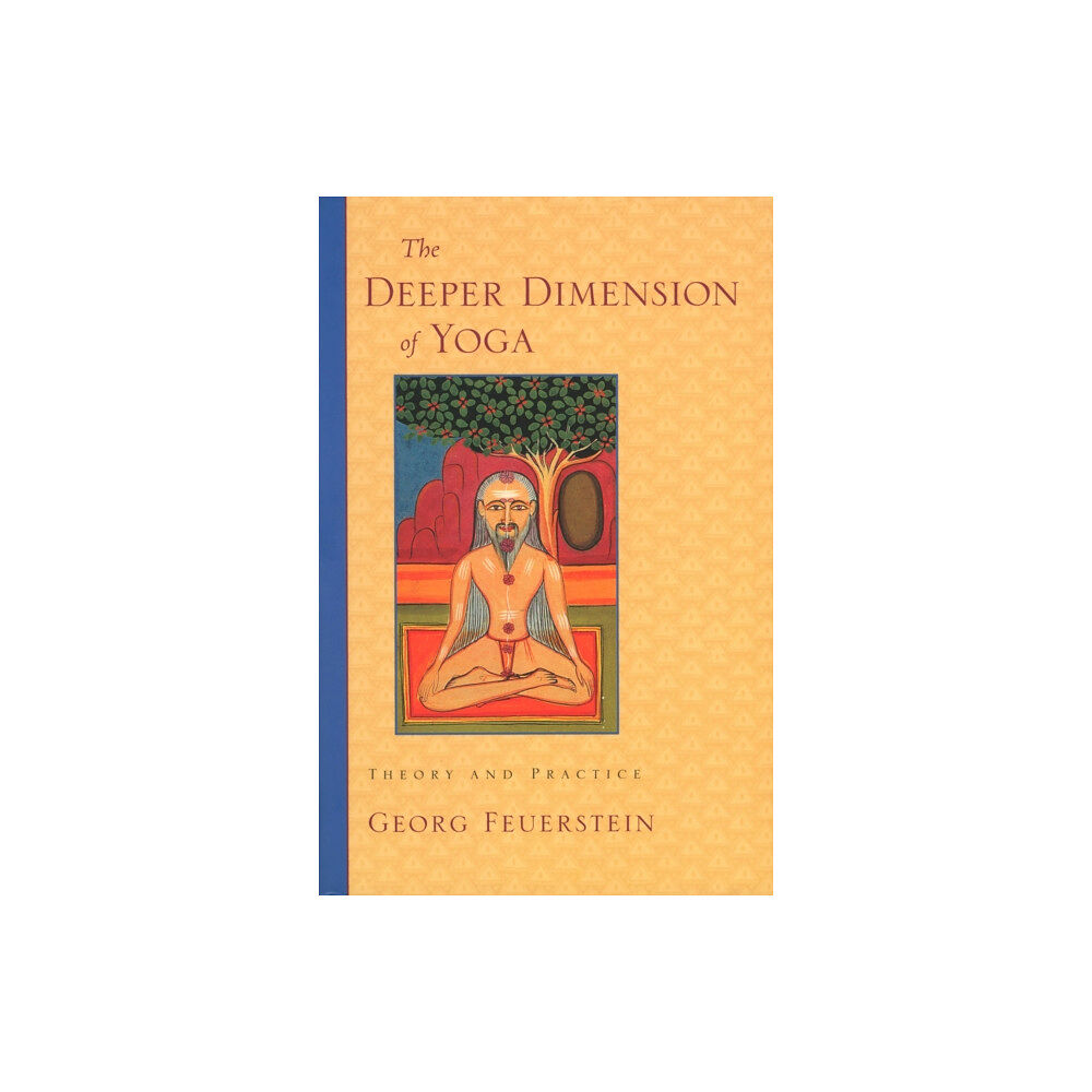 Shambhala Publications Inc The Deeper Dimension of Yoga (häftad, eng)