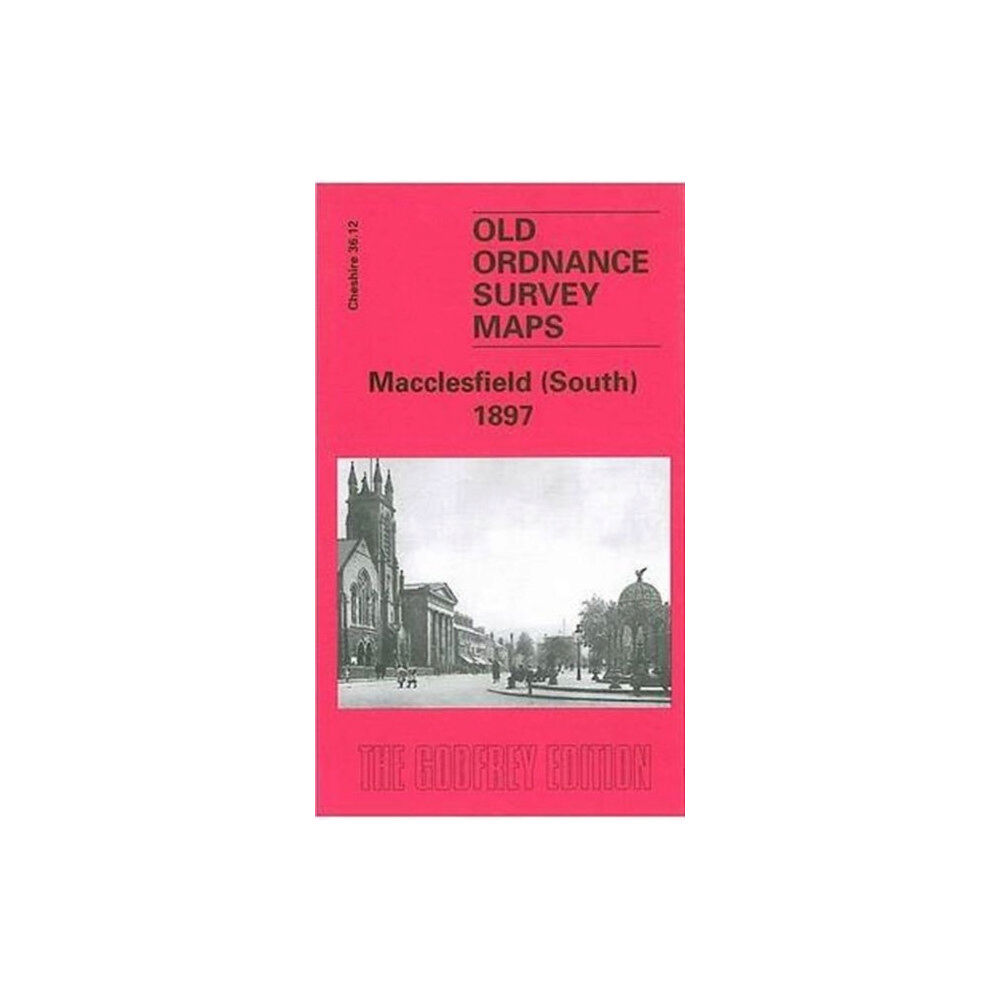 Alan Godfrey Maps Macclesfield (South) 1897