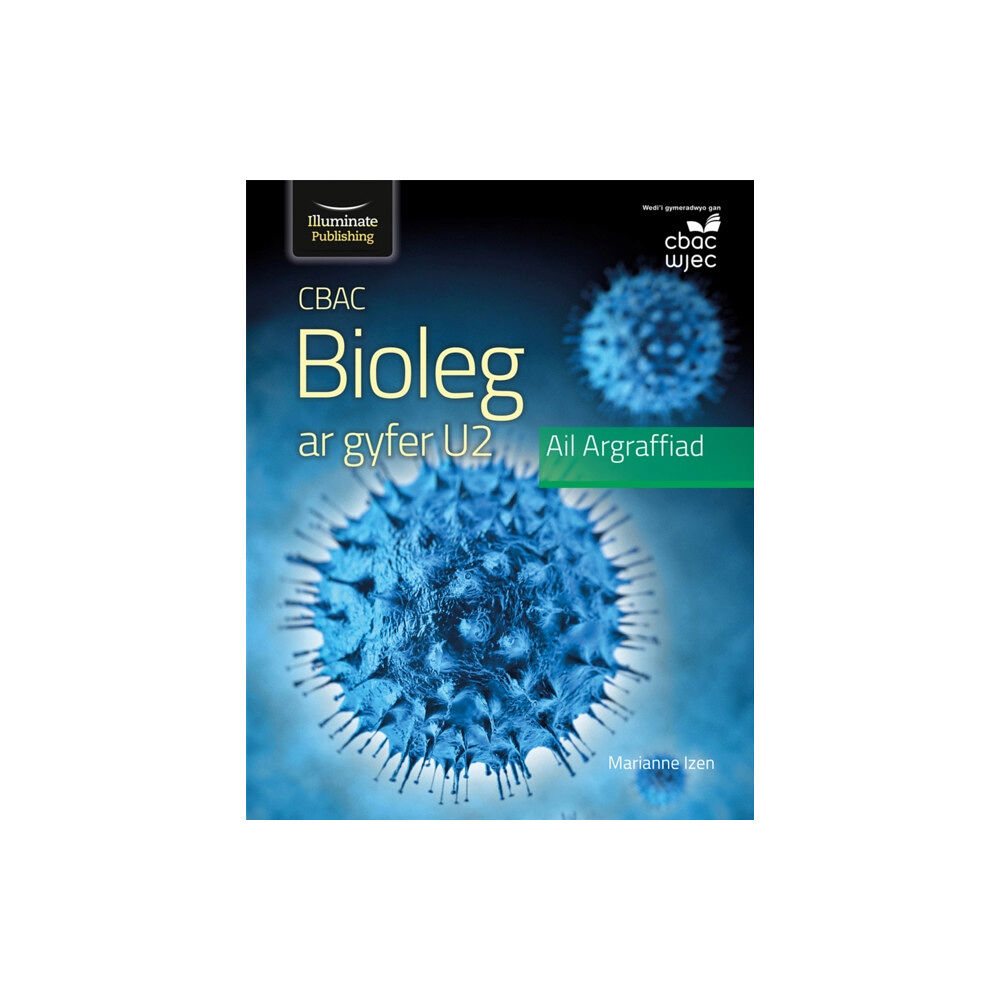 Illuminate Publishing WJEC Biology for A2 Level Student Book: 2nd Edition (häftad, wel)