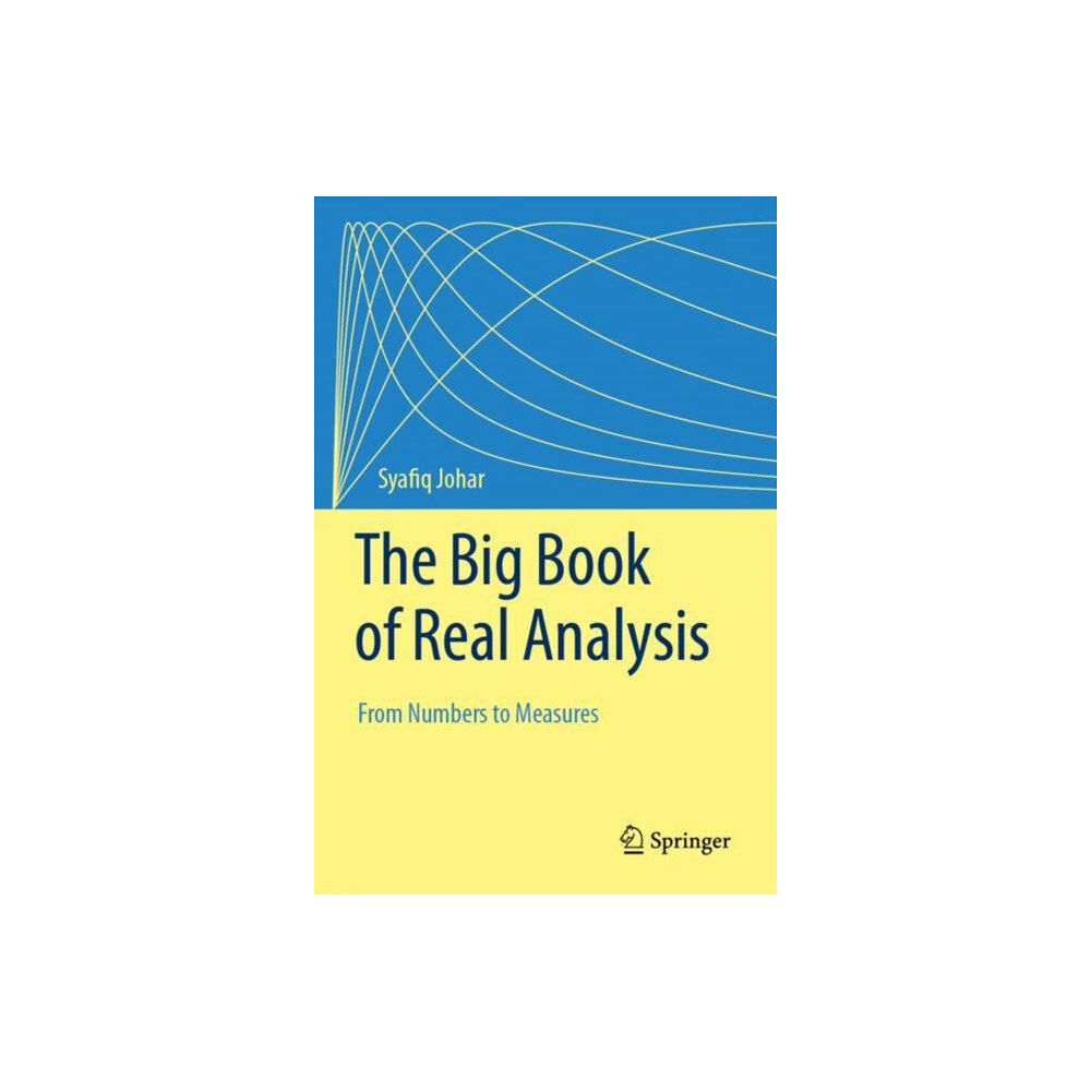 Springer International Publishing AG The Big Book of Real Analysis (inbunden, eng)