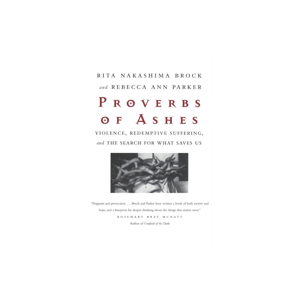 Beacon Press Proverbs of Ashes (häftad, eng)