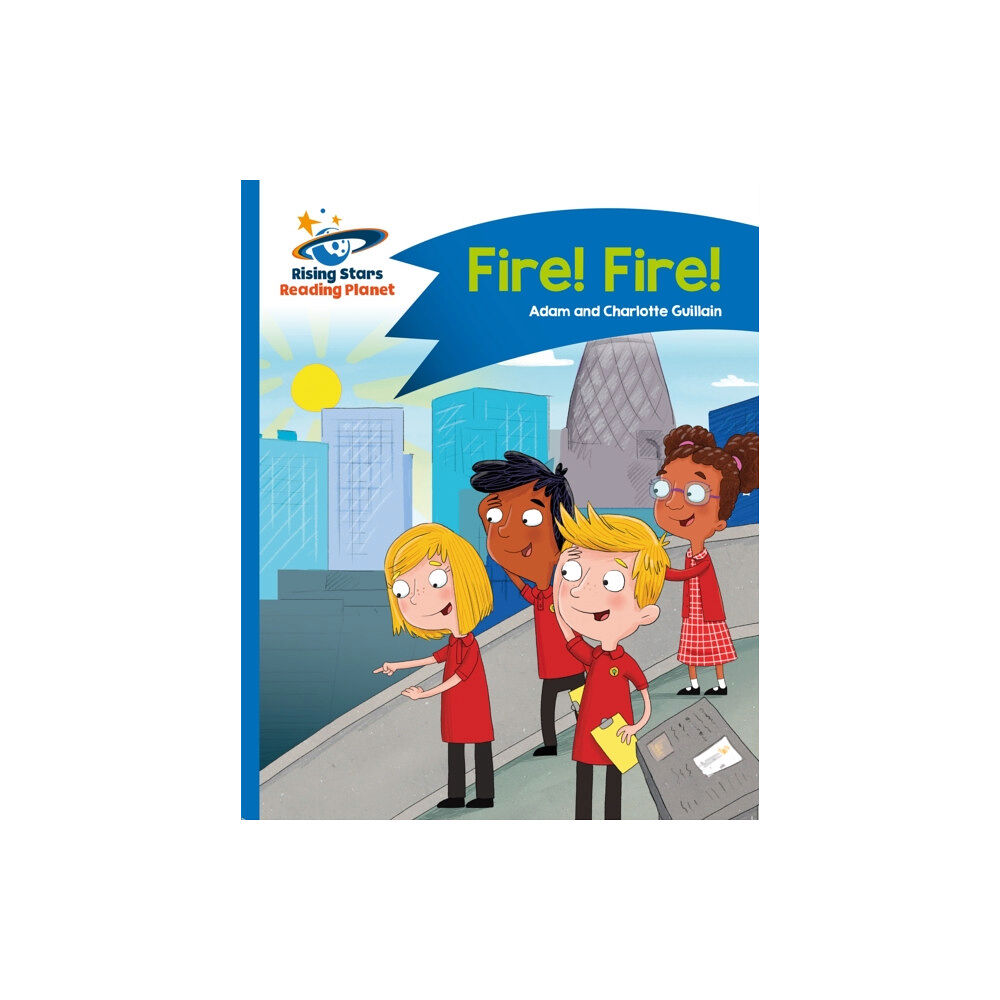 Rising Stars UK Ltd Reading Planet - Fire! Fire! - Blue: Comet Street Kids (häftad, eng)