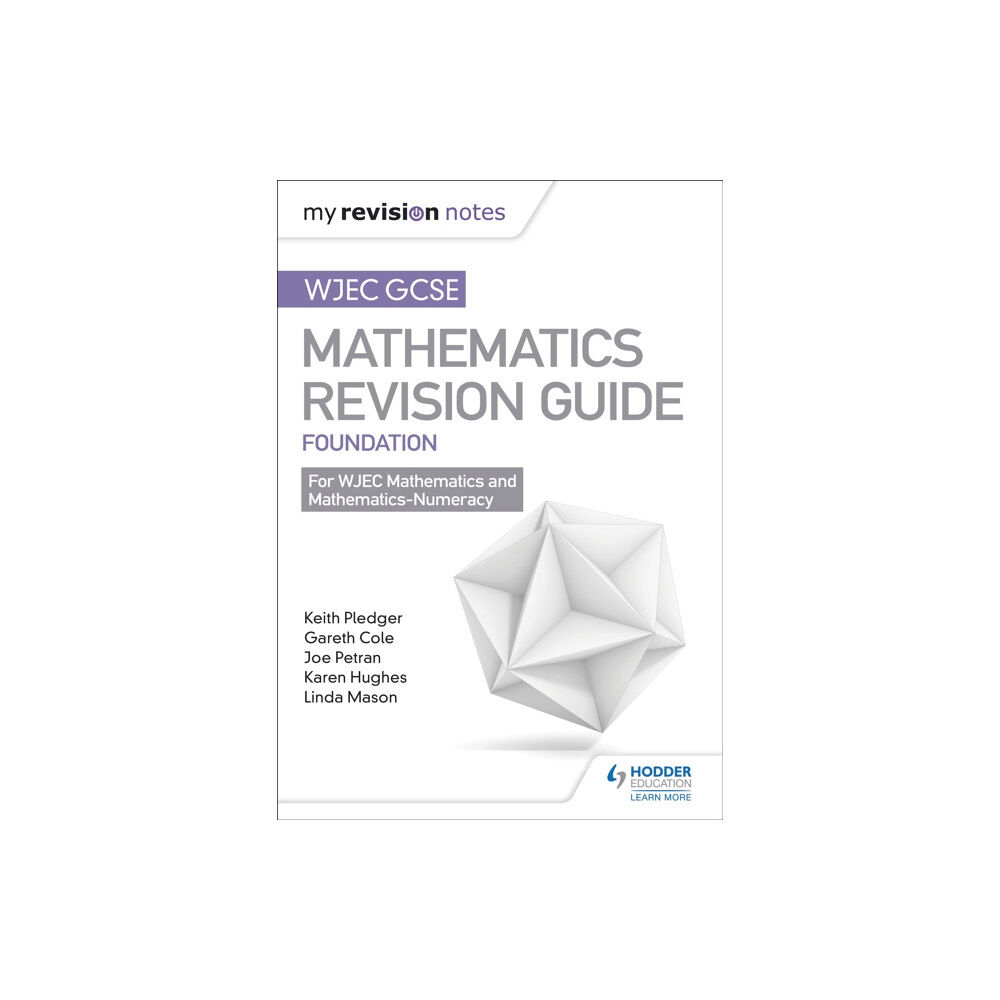 Hodder Education WJEC GCSE Maths Foundation: Mastering Mathematics Revision Guide (häftad, eng)