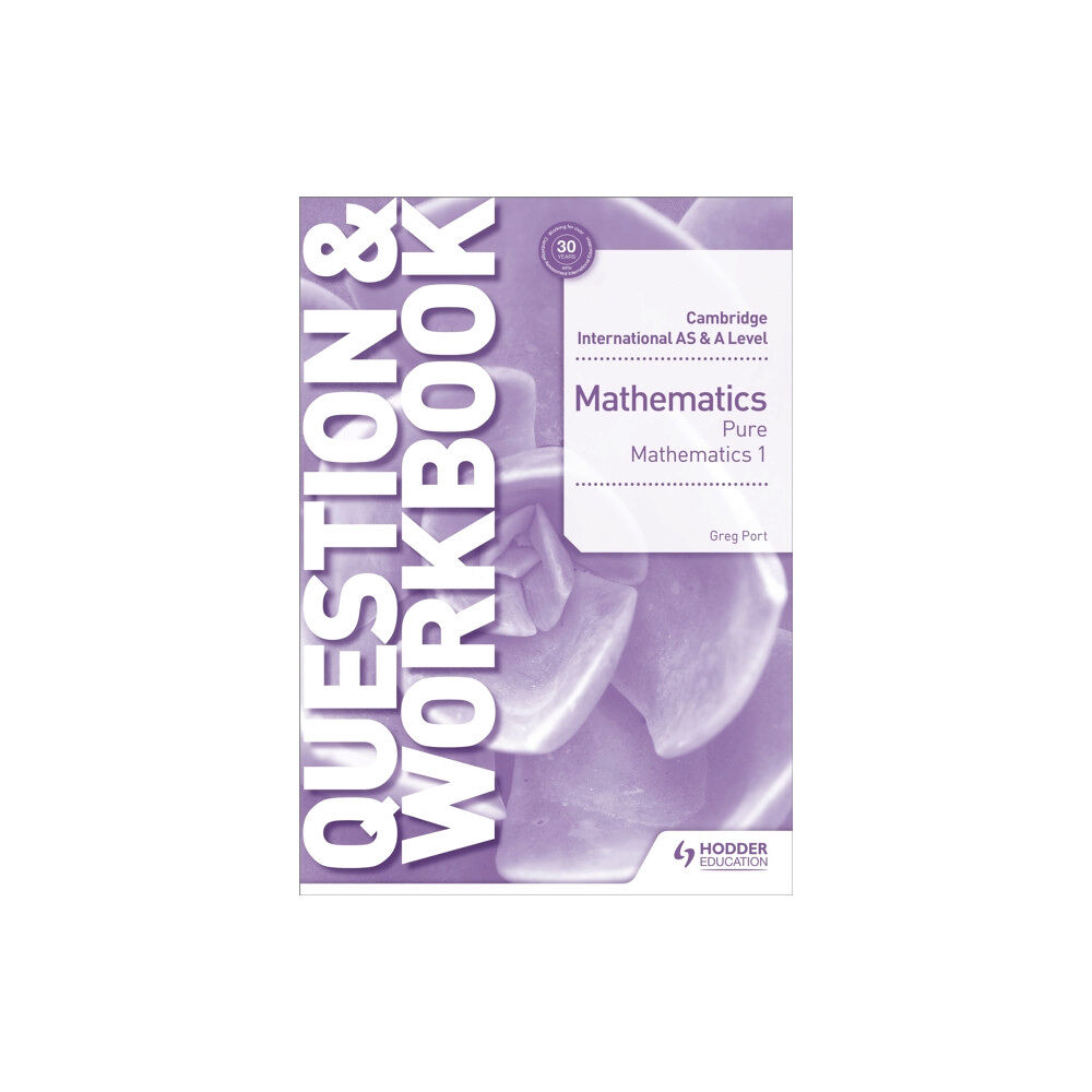 Hodder Education Cambridge International AS & A Level Mathematics Pure Mathematics 1 Question & Workbook (häftad, eng)