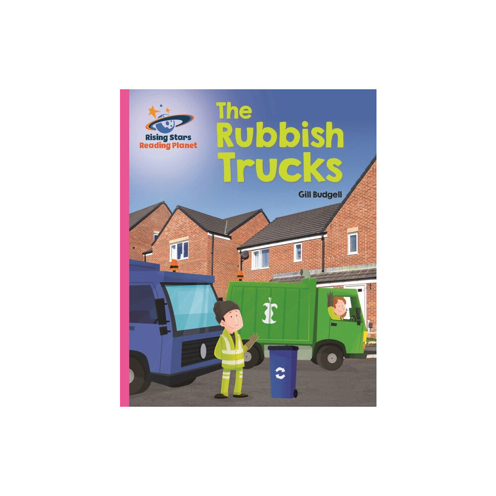 Rising Stars UK Ltd Reading Planet - The Rubbish Trucks - Pink B: Galaxy (häftad, eng)