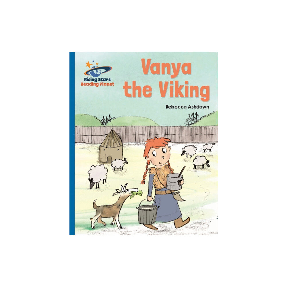 Rising Stars UK Ltd Reading Planet - Vanya the Viking - Blue: Galaxy (häftad, eng)