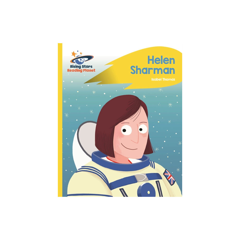 Rising Stars UK Ltd Reading Planet - Helen Sharman - Yellow: Rocket Phonics (häftad, eng)