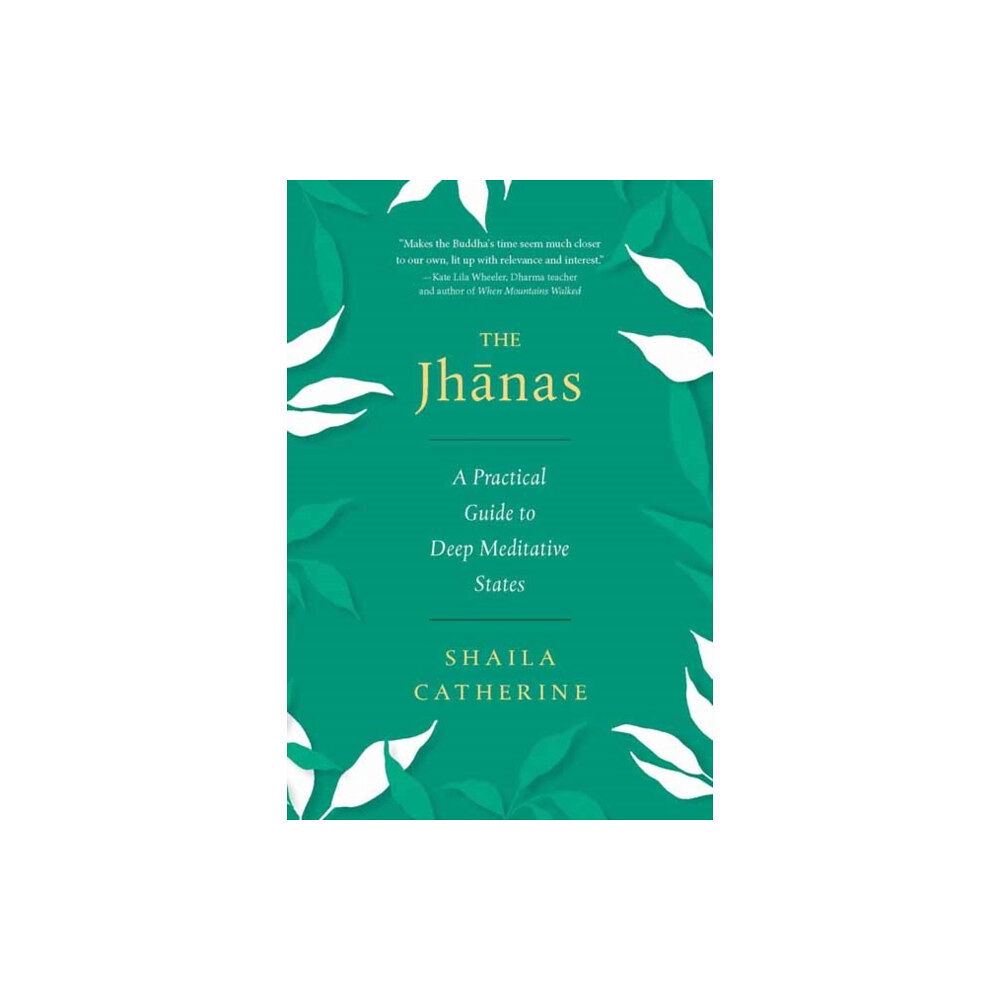 Wisdom publications,u.s. The Jhanas (häftad, eng)