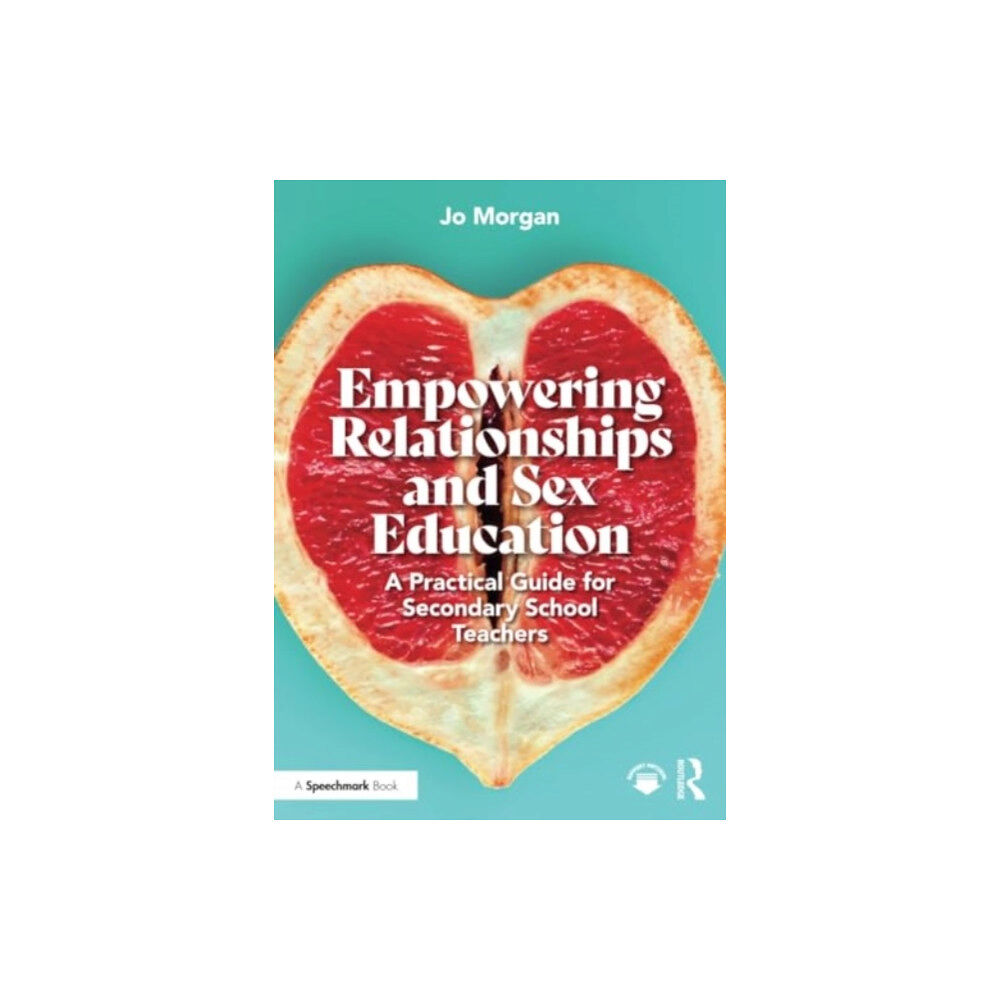Taylor & francis ltd Empowering Relationships and Sex Education (häftad, eng)