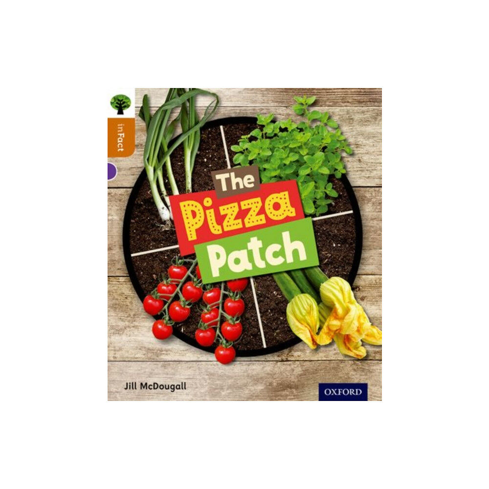 Oxford University Press Oxford Reading Tree inFact: Level 8: The Pizza Patch (häftad, eng)