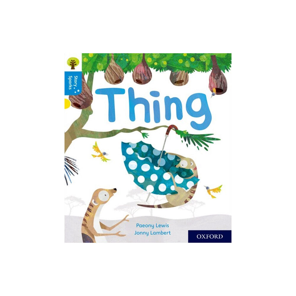 Oxford University Press Oxford Reading Tree Story Sparks: Oxford Level 3: Thing (häftad, eng)