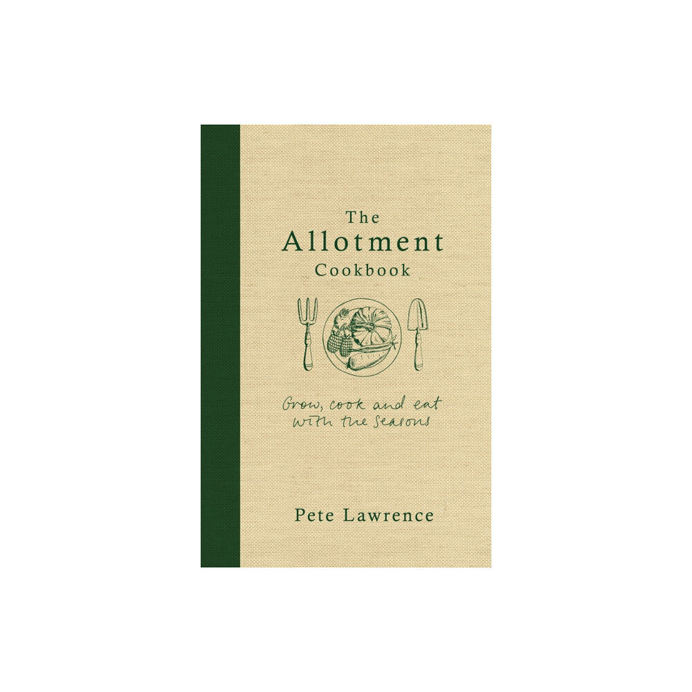 Orion Publishing Co The Allotment Cookbook (inbunden, eng)