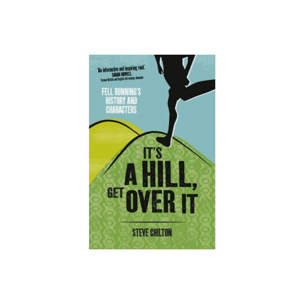 Sandstone Press Ltd It's a Hill, Get Over it (häftad, eng)