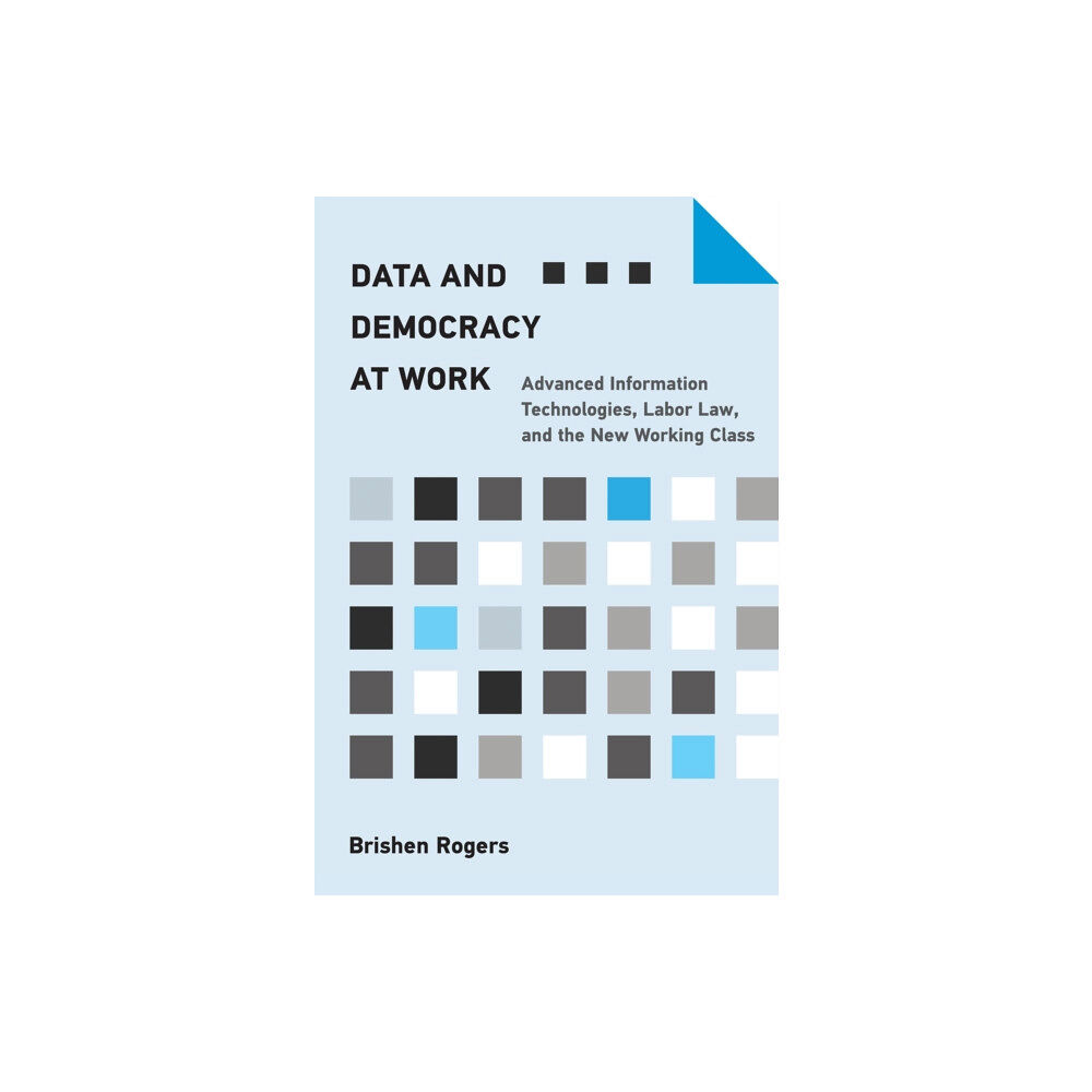 Mit press ltd Data and Democracy at Work (häftad, eng)