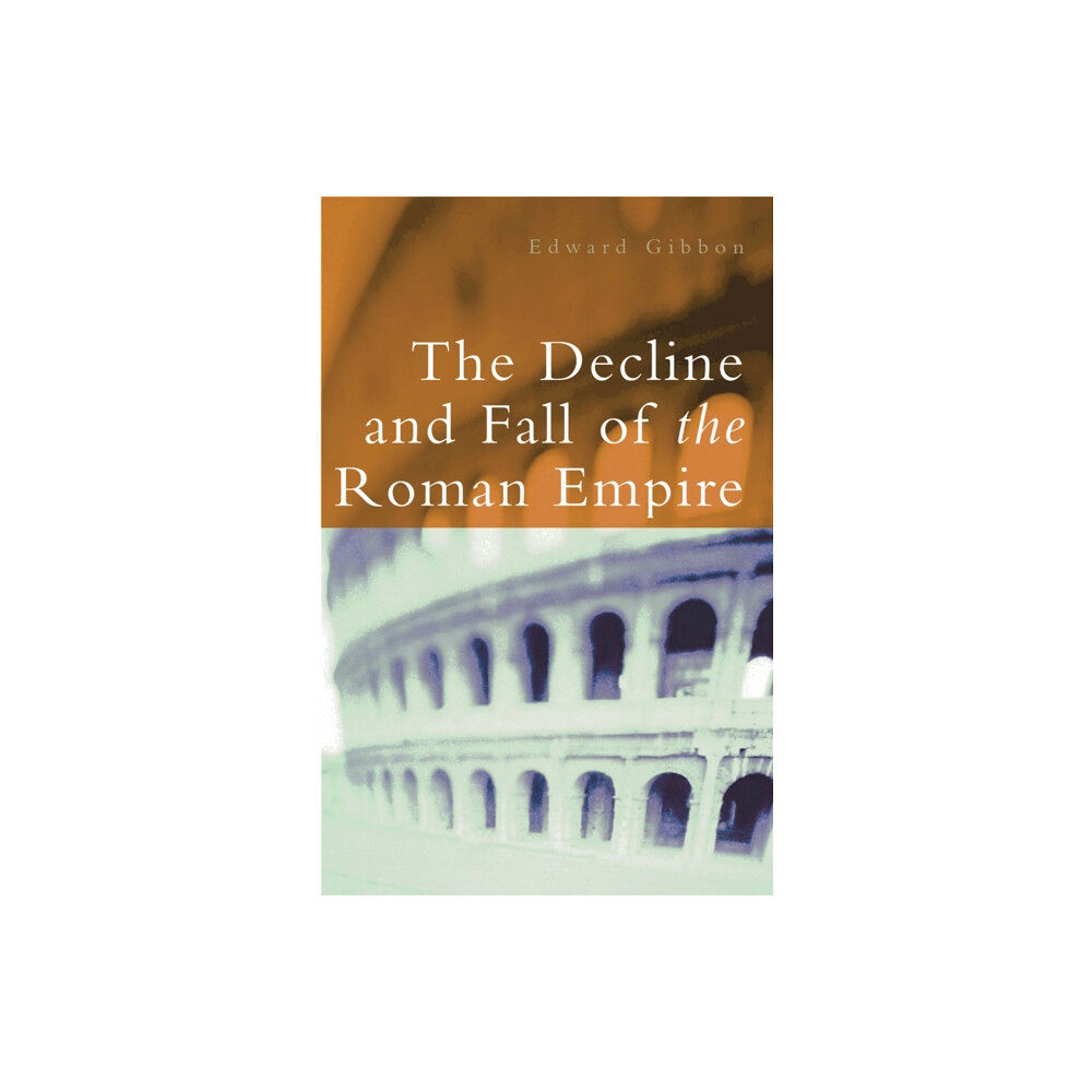 Orion Publishing Co The Decline and Fall of the Roman Empire (häftad, eng)