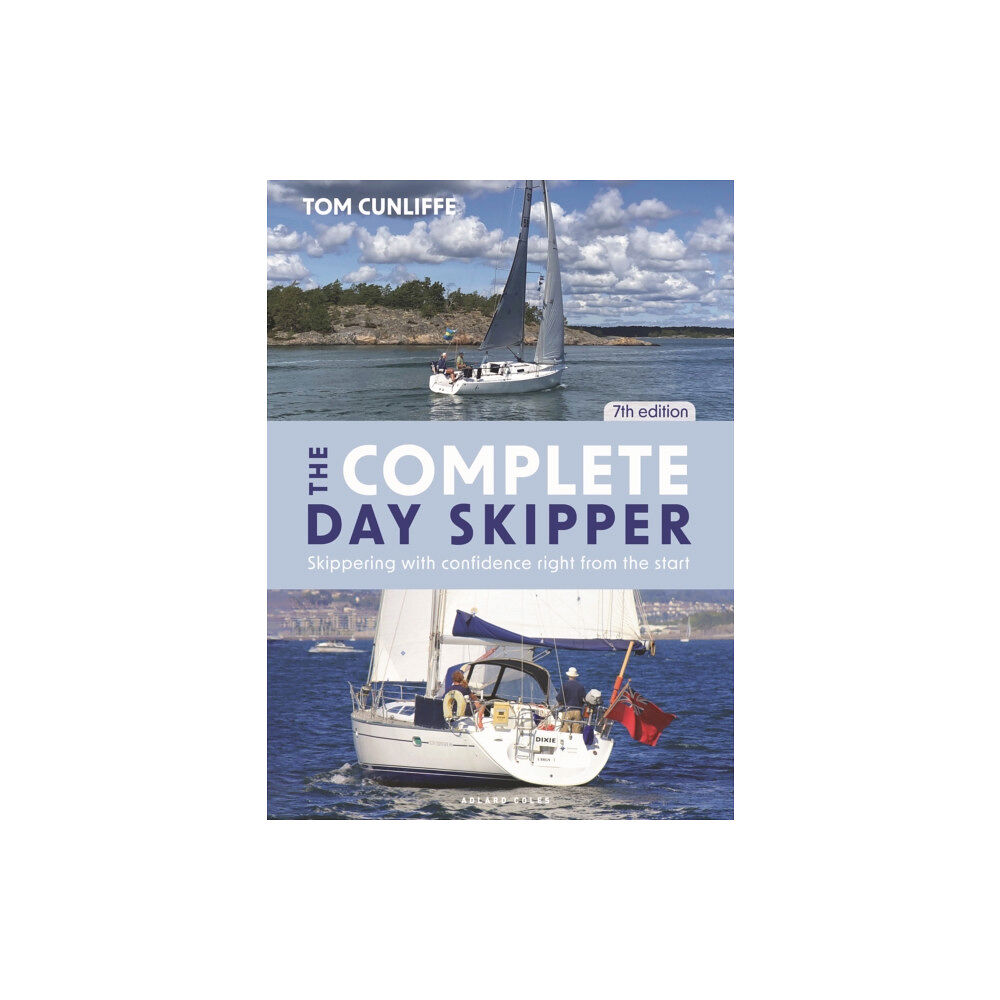 Bloomsbury Publishing PLC The Complete Day Skipper 7th edition (inbunden, eng)