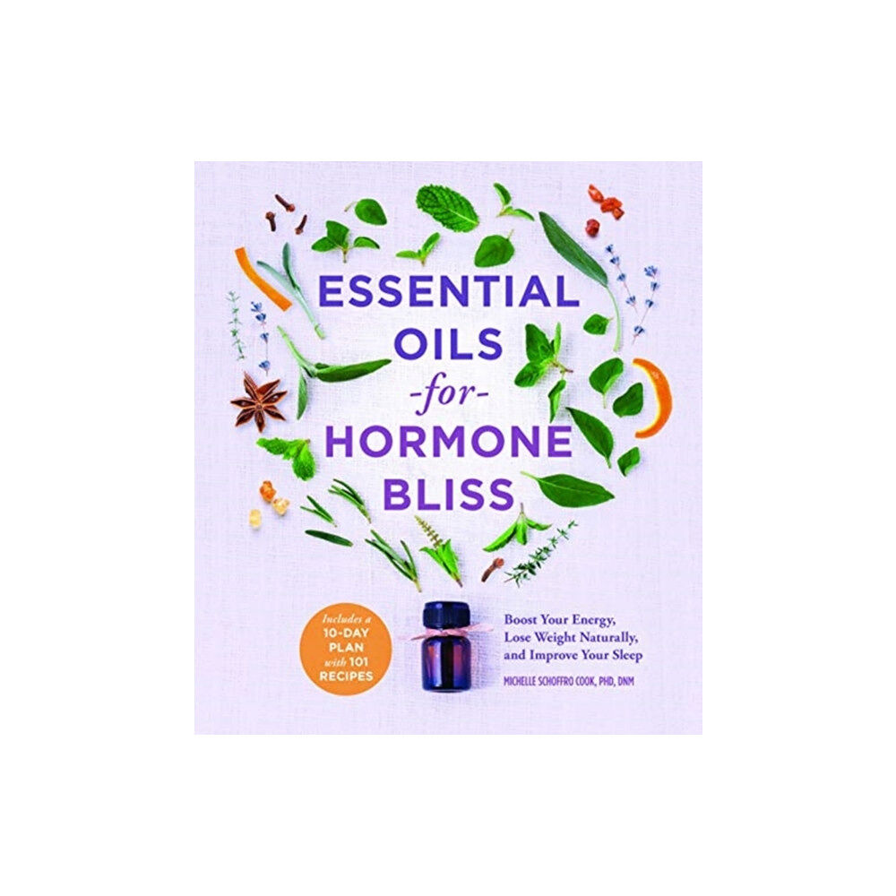 Sterling Publishing Co Inc Essential Oils for Hormone Bliss (häftad, eng)