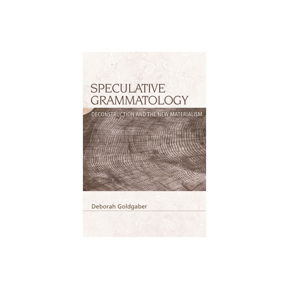 Edinburgh university press Speculative Grammatology (häftad, eng)