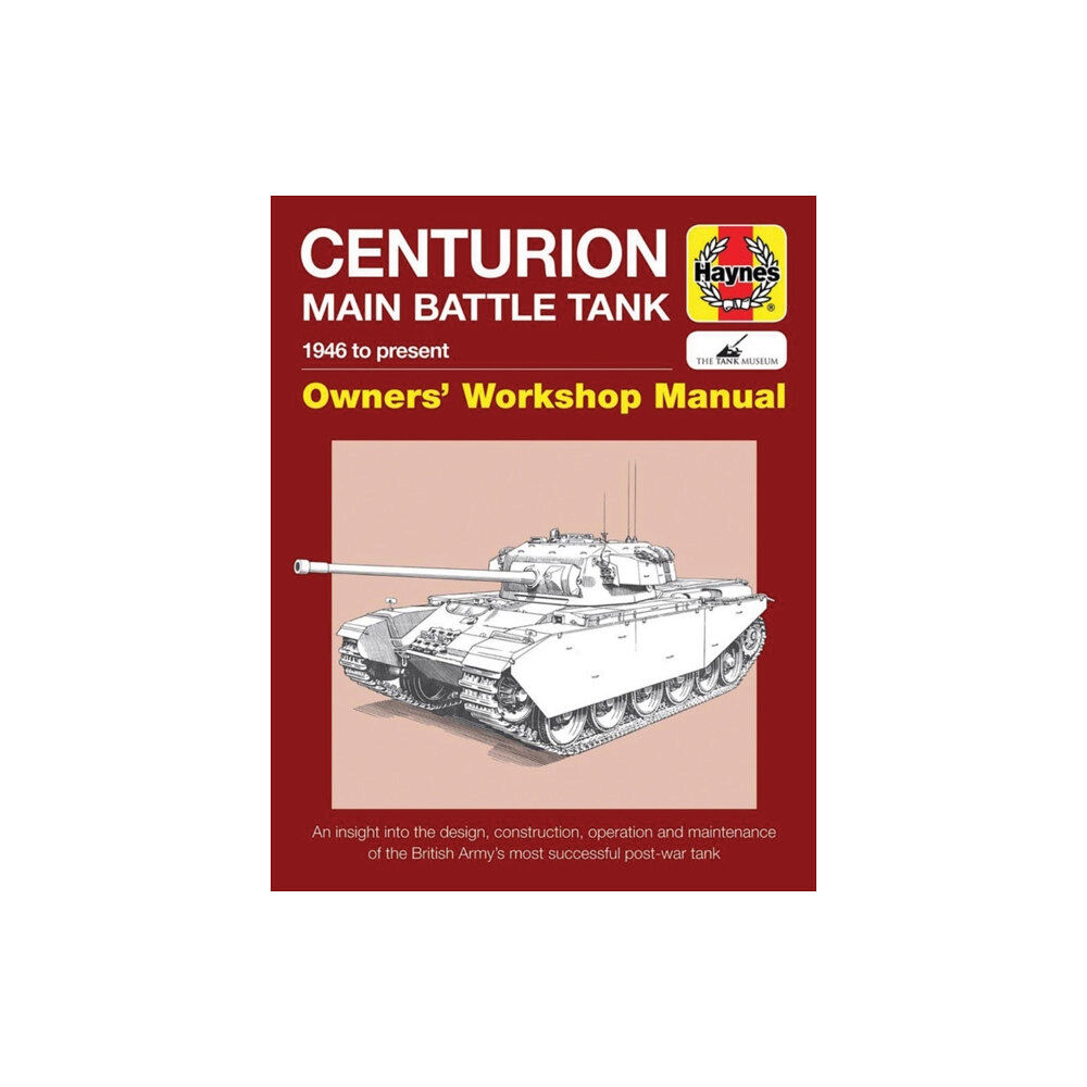 Haynes Publishing Group Centurion Main Battle Tank Manual (inbunden, eng)