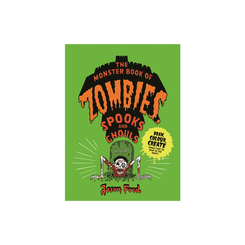 Hachette Children's Group The Monster Book of Zombies, Spooks and Ghouls (häftad, eng)