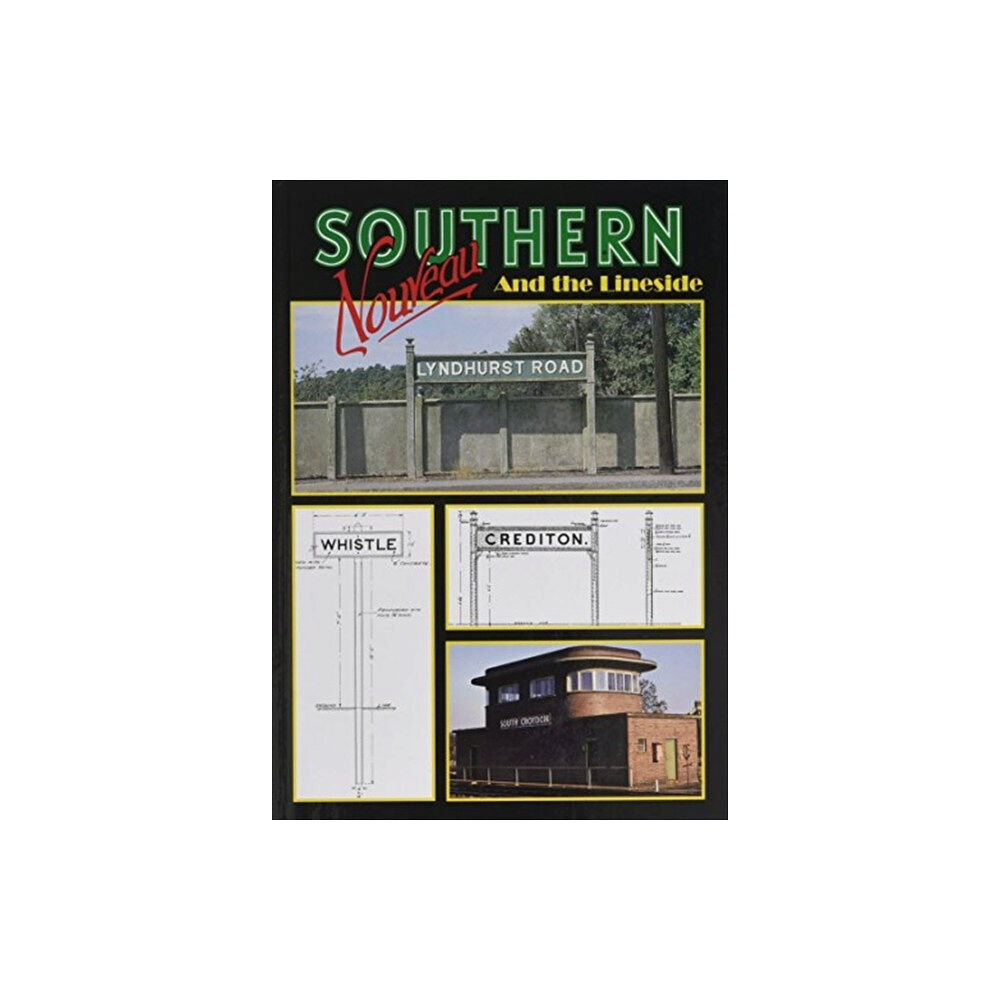 Irwell Press Southern Nouveau (inbunden, eng)