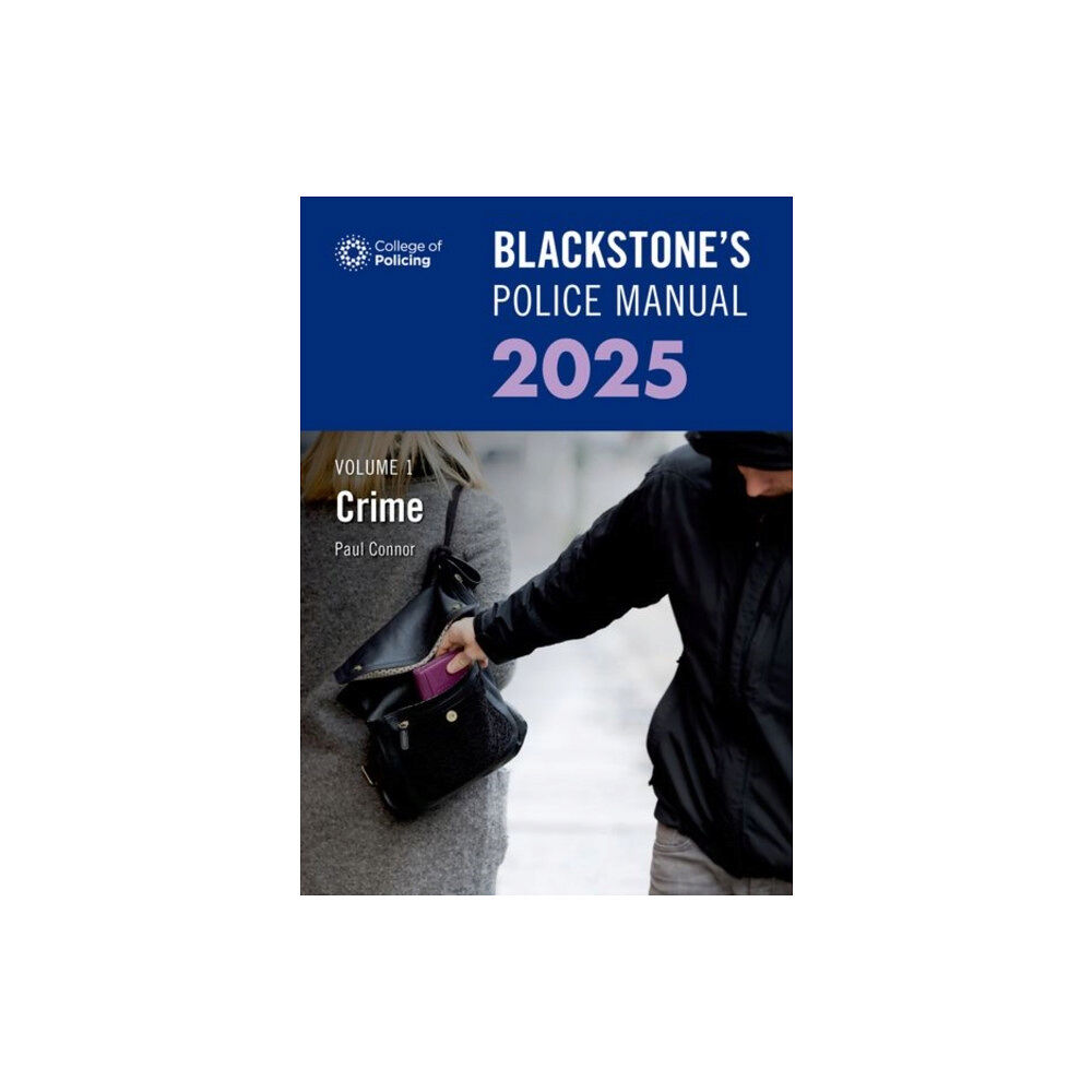 Oxford University Press Blackstone's Police Manual Volume 1: Crime 2025 (häftad, eng)