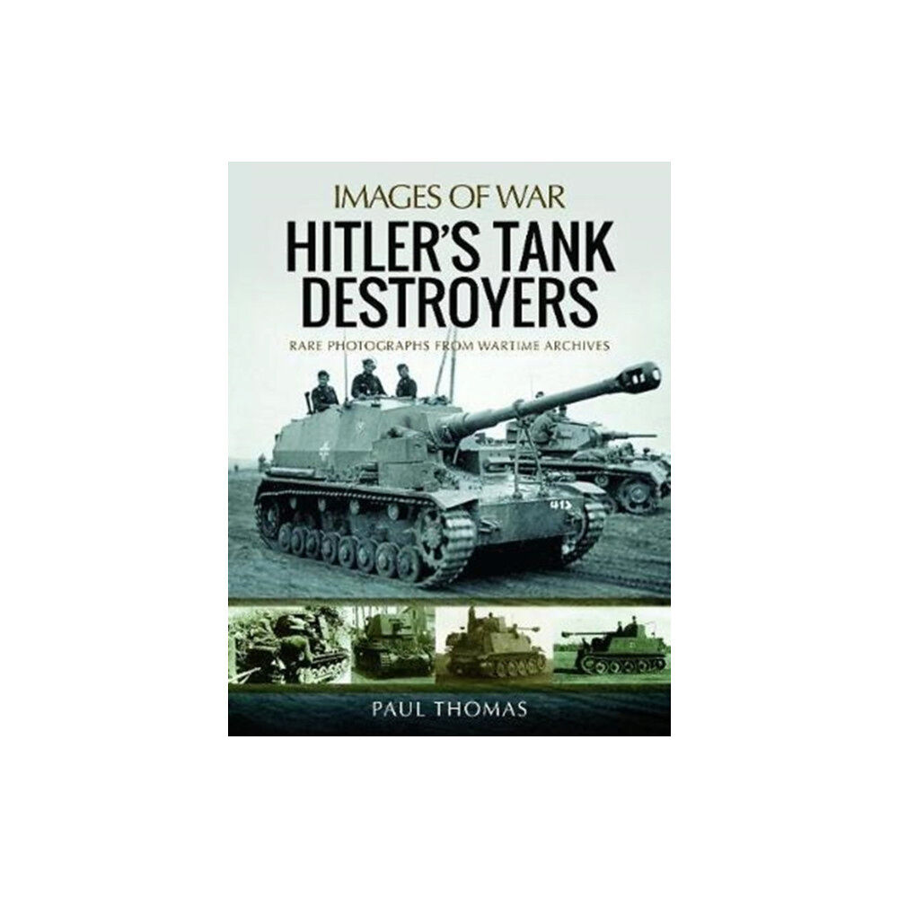 Pen & Sword Books Ltd Hitler's Tank Destroyers (häftad, eng)