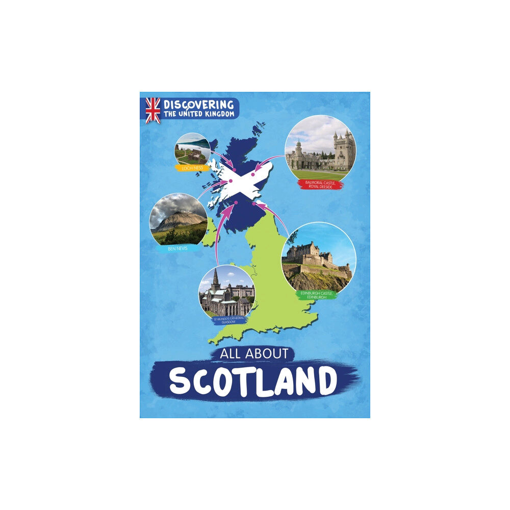 BookLife Publishing All About Scotland (häftad, eng)