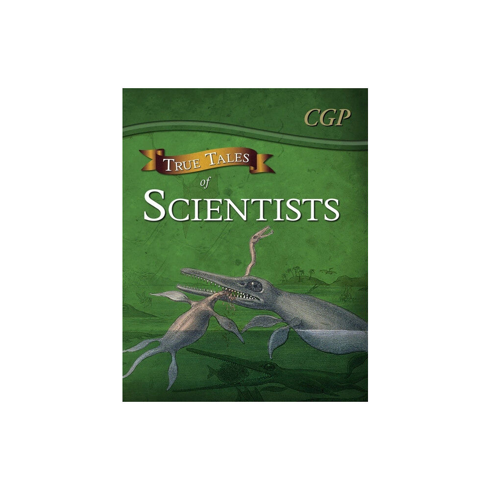 Coordination Group Publications Ltd (CGP) True Tales of Scientists — Reading Book: Alhazen, Anning, Darwin & Curie (häftad, eng)