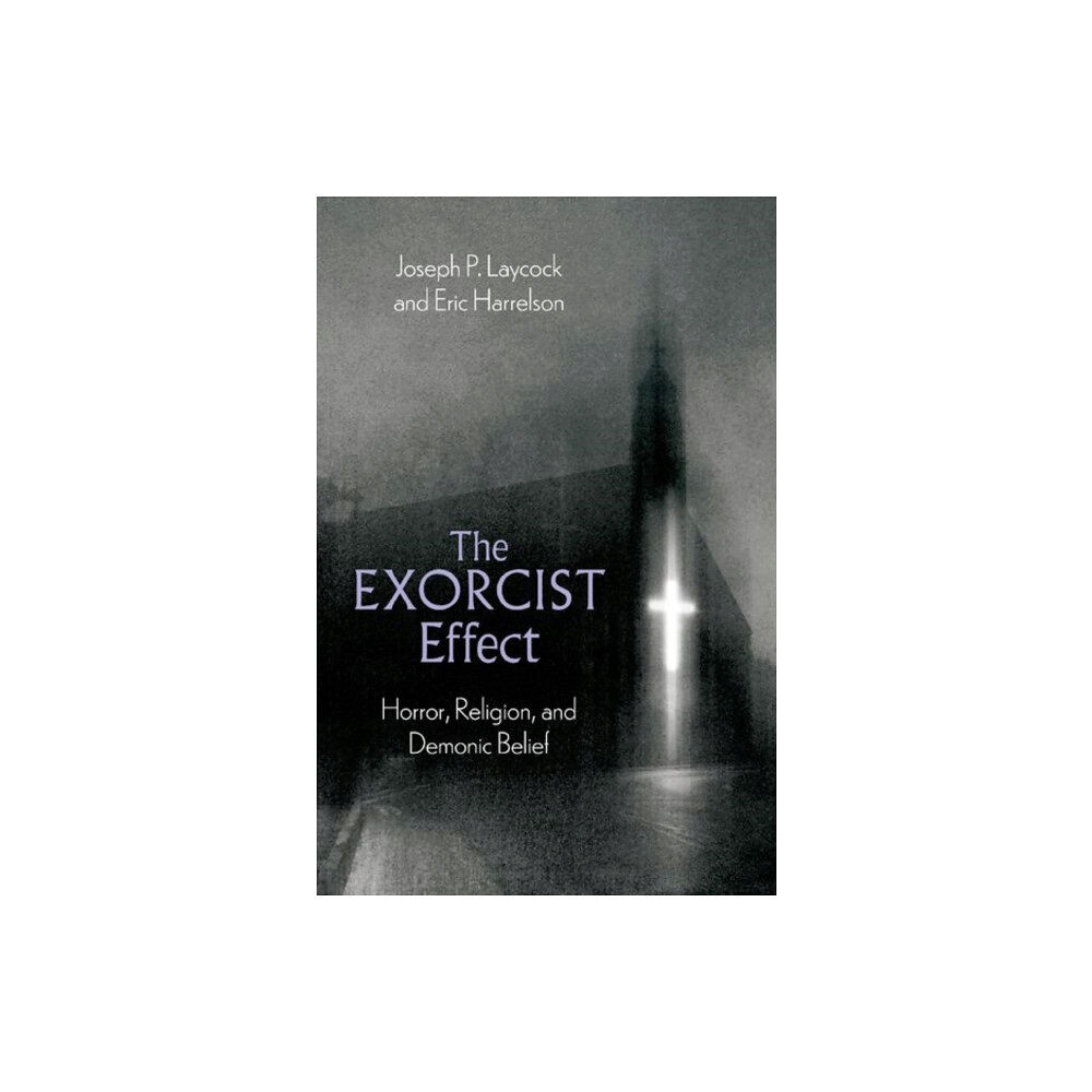 Oxford University Press Inc The Exorcist Effect (inbunden, eng)