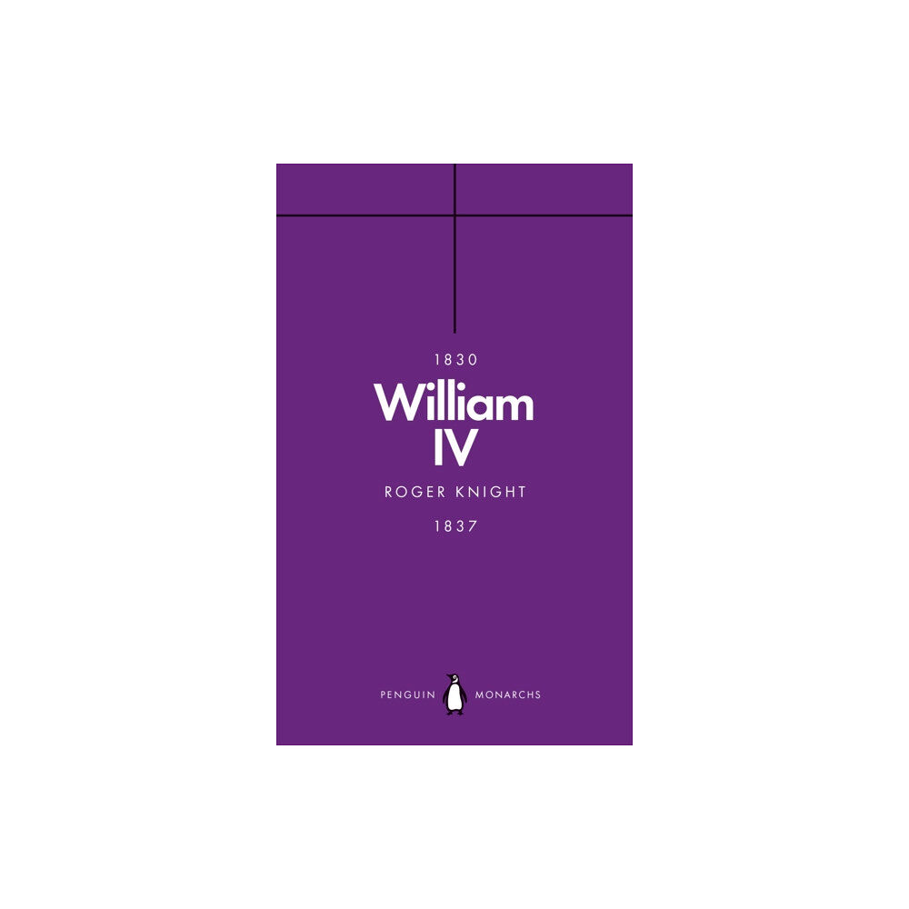 Penguin books ltd William IV (Penguin Monarchs) (häftad, eng)