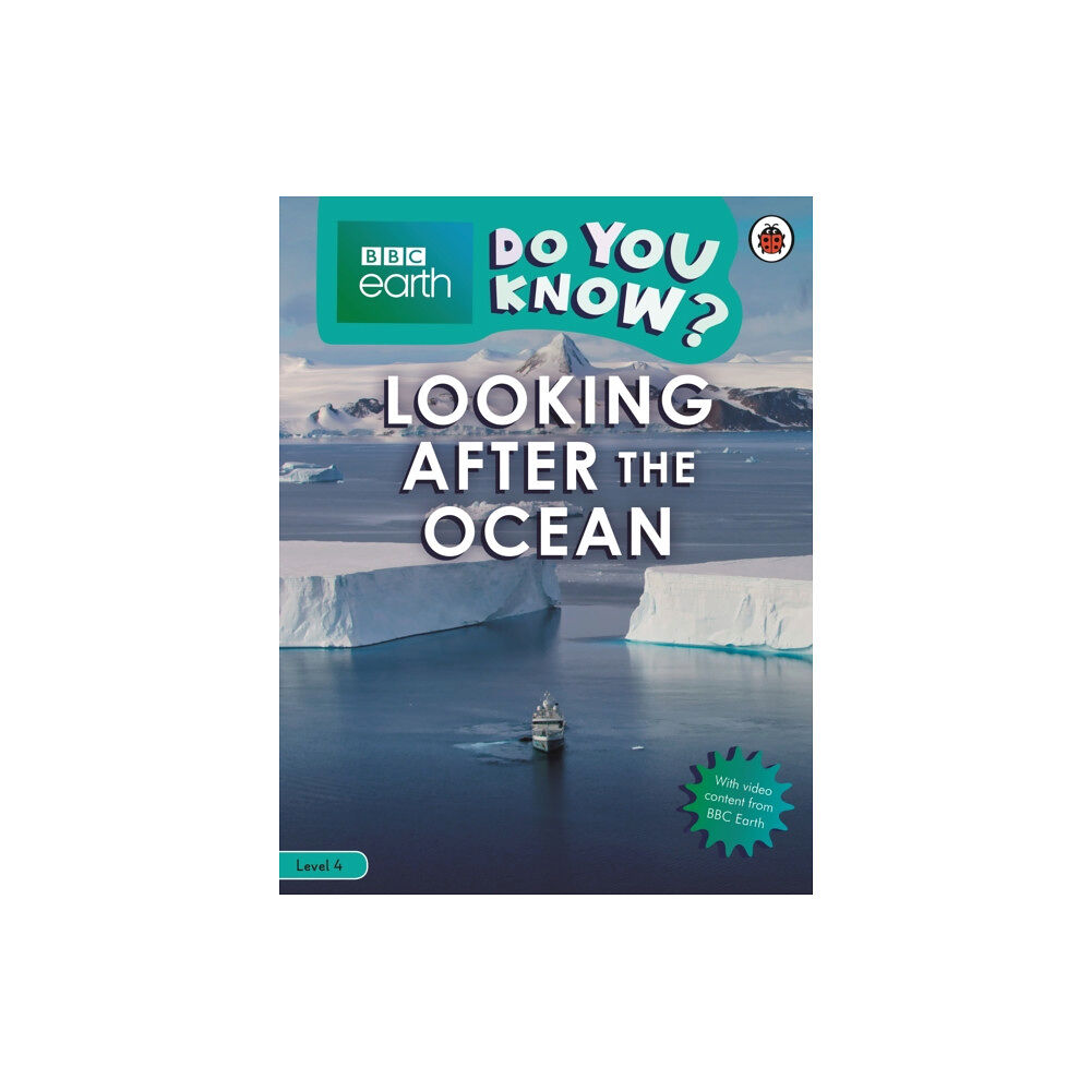 Penguin Random House Children's UK Do You Know? Level 4 – BBC Earth Looking After the Ocean (häftad, eng)