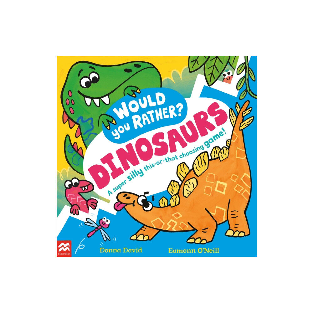 Pan Macmillan Would You Rather? Dinosaurs! (häftad, eng)