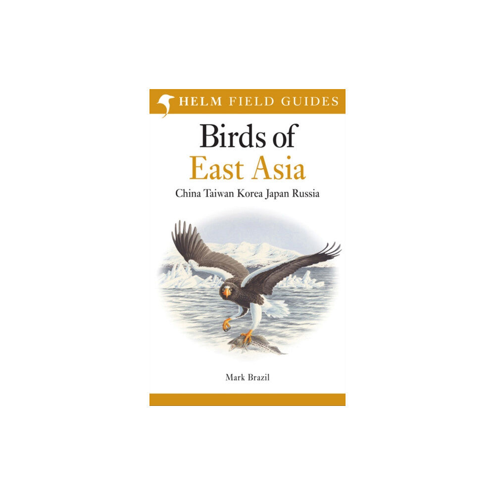 Bloomsbury Publishing PLC Field Guide to the Birds of East Asia (häftad, eng)