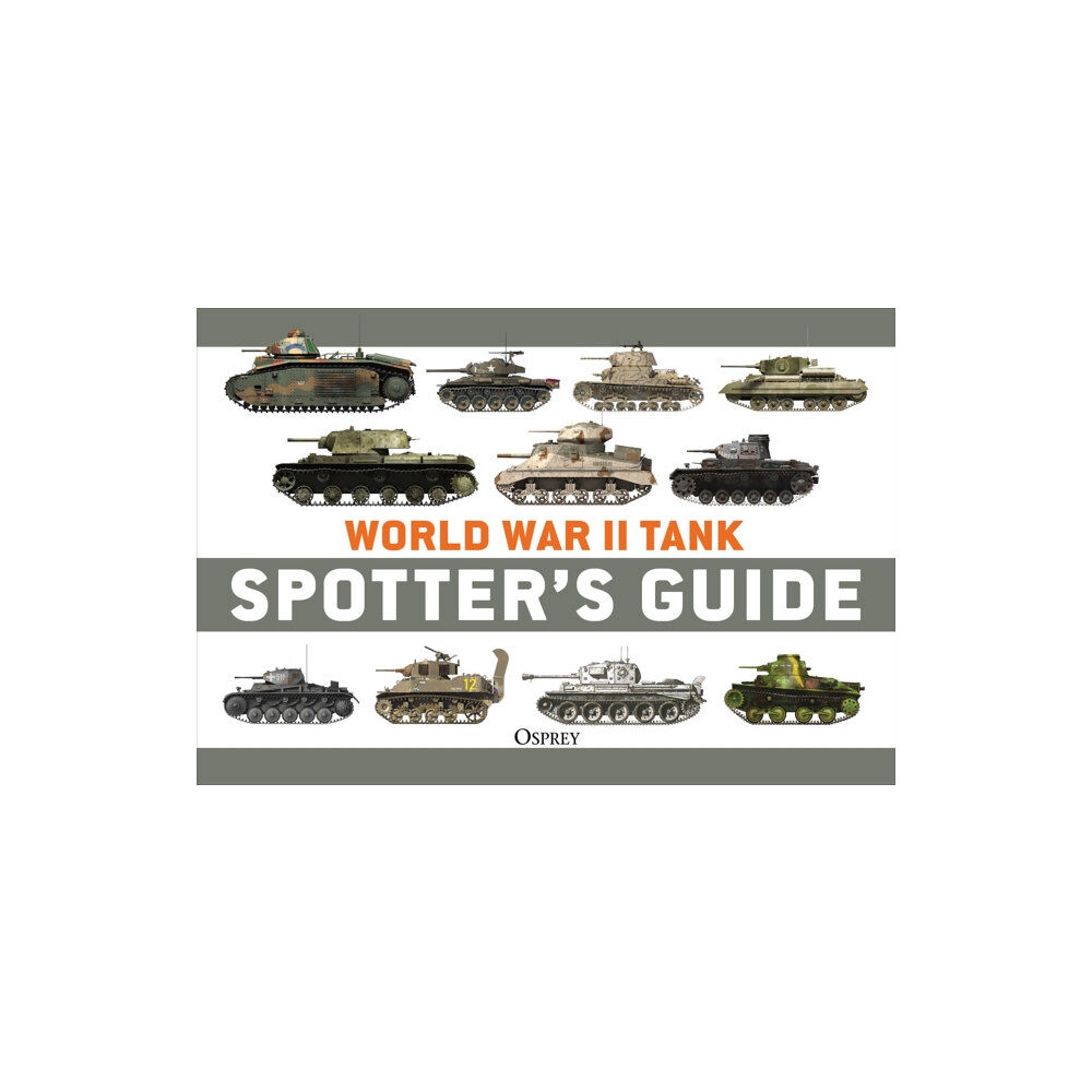 Bloomsbury Publishing PLC World War II Tank Spotter's Guide (häftad, eng)