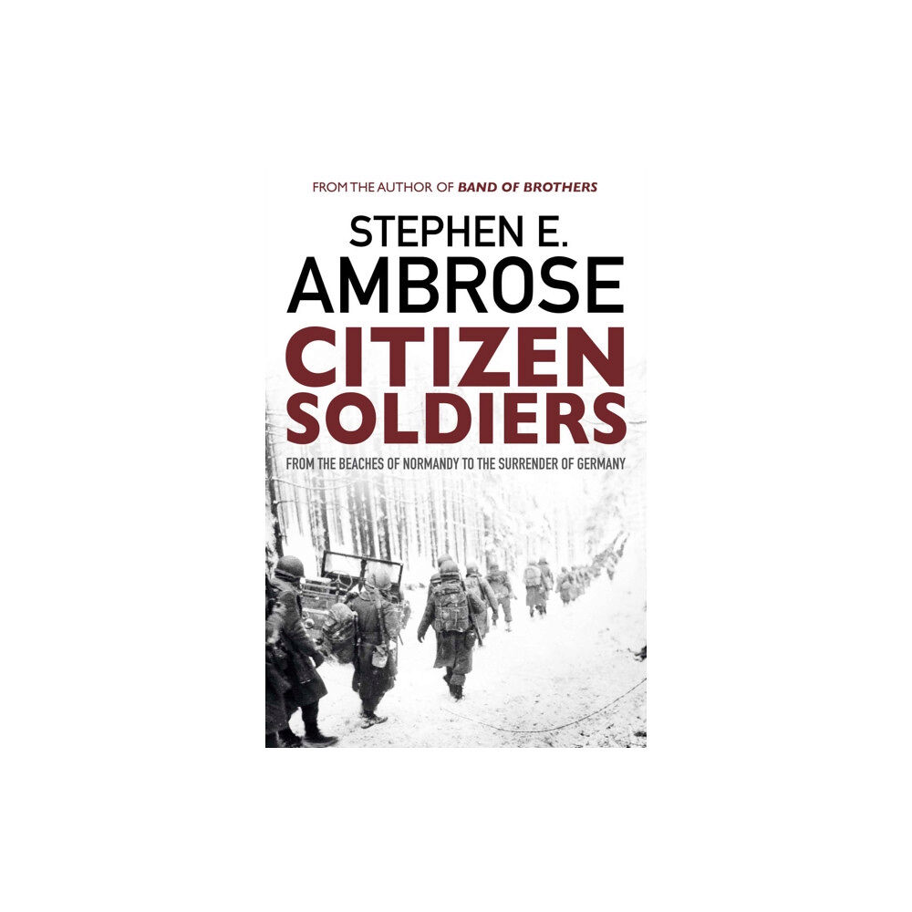 Simon & Schuster Ltd Citizen Soldiers (häftad, eng)