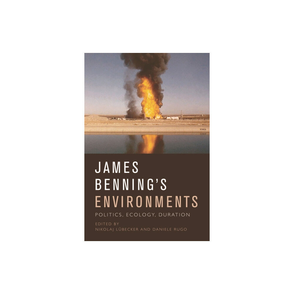 Edinburgh university press James Benning's Environments (häftad, eng)