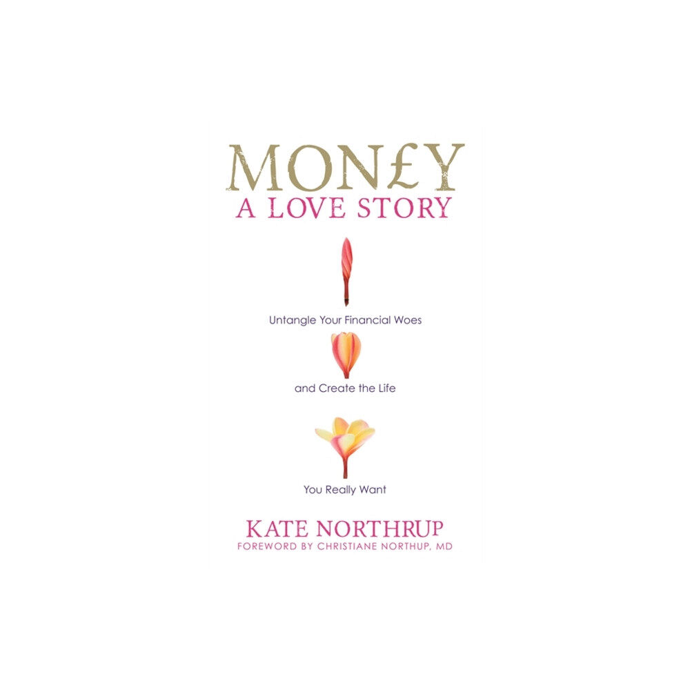 Hay House UK Ltd Money, A Love Story (häftad, eng)