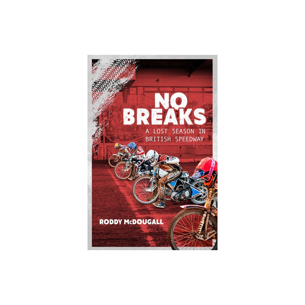 Pitch Publishing Ltd No Breaks (inbunden, eng)